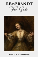 Rembrandt for Sale B0BRMYRCWR Book Cover