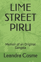 LIME STREET PIRU: Memoir of an Original Gangsta B08NL3B32D Book Cover