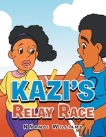 Kazi's Relay Race 1669813975 Book Cover