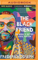 The Black Friend 1536223042 Book Cover