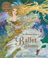 The Barefoot Book of Ballet Stories 1841482293 Book Cover