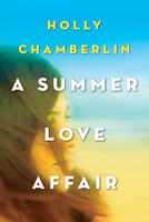 A Summer Love Affair 1496713605 Book Cover