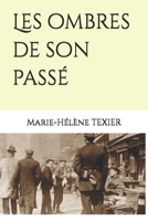 Les ombres de son passé 1520373589 Book Cover