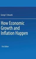 How Economic Growth and Inflation Happen 0333293819 Book Cover