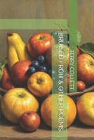 BRUISED FRUIT & OTHER POEMS. 1521937664 Book Cover