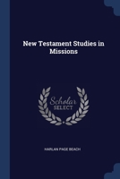 New Testament Studies in Missions 1022515624 Book Cover
