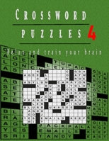 Crossword Puzzles 4: Relax And Train Your Brain B08B37VR8J Book Cover