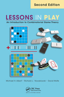 Lessons in Play: An Introduction to Combinatorial Game Theory, Second Edition 1032475668 Book Cover