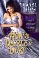 How to Dazzle a Duke (The Courtesan Series) 0425229688 Book Cover