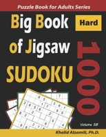 Big Book of Jigsaw Sudoku: 1000 Hard Puzzles B085RRZJ3B Book Cover