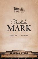 Charlie's Mark 1617777811 Book Cover