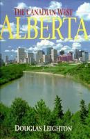 Alberta, the Canadian West 1551531364 Book Cover