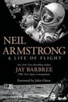 Neil Armstrong: A Life of Flight 1250040728 Book Cover