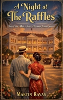 A Night at The Raffles B0G7KR5564 Book Cover