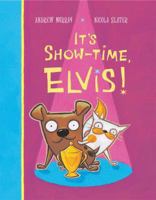It's Show-Time, Elvis! 1405053283 Book Cover