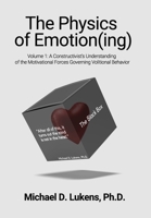 The Physics of Emotion(ing) 1716693225 Book Cover