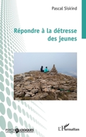 Répondre à la détresse des jeunes (Psycho-Logiques) (French Edition) 2336589869 Book Cover