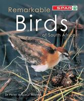 Remarkable Birds of South Africa 1875093583 Book Cover