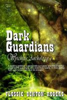 Dark Guardians - Wytchfae Anthology 1 1631053469 Book Cover