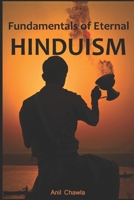 Fundamentals of Eternal Hinduism : Essential Philosophical and Practical Aspects of Hindu Religion 1981061584 Book Cover