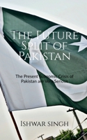 The Future Split of Pakistan B0BDSD2PJP Book Cover