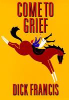 Come to Grief 0515119520 Book Cover