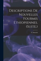 Descriptions de Nouvelles Fourmis Ethiopiennes. (Suite.) 1013527666 Book Cover