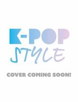 K-Pop Style: Dress Like a Demon Hunter 1839553812 Book Cover