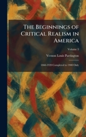 The Beginnings of Critical Realism in America: 1860-1920 Completed to 1900 Only 1025296524 Book Cover