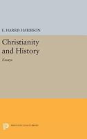 Christianity and History: Essays 0691624771 Book Cover