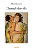 L'Éternel Masculin (French Edition) 2334180882 Book Cover