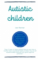 Autistic children: Leo Kanner B0CCZV3XB5 Book Cover