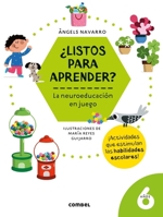 ¿Listos Para Aprender? La Neuroeducación En Juego 6 Años 849101800X Book Cover