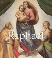 Raphael: His Life, Works And Times 1844844420 Book Cover
