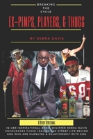 Breaking The Cycle: A Weekly Devotional For Ex-Pimps, Players, and Thugs B099BWTB1P Book Cover