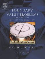 Boundary Value Problems and Partial Differential Equations Student Solutions Manual (Student Guide) 0120885867 Book Cover