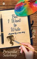 But I want to write 1684664799 Book Cover