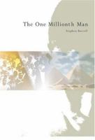 The One Millionth Man 1418487422 Book Cover