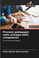 Processi pedagogici nello sviluppo delle competenze 6205712997 Book Cover