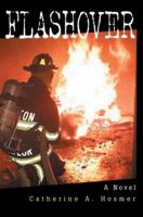 Flashover 0595326595 Book Cover