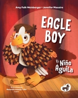Eagle Boy/El niño águila (I Am Yes Series) (Spanish Edition) B0DXKL75XC Book Cover