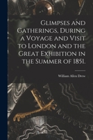 Glimpses and Gatherings 1014482925 Book Cover