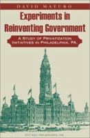 Experiments in Reinventing Government 1401029264 Book Cover