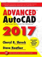 Advanced AutoCAD 2017: Exercise Workbook 0831136030 Book Cover