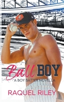 Ball Boy (Boy Batter Novels) B0CN31W2SS Book Cover