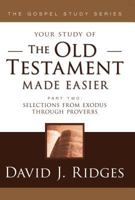 The Old Testament Made Easier, Part 2 (Gospel Studies) 1555179290 Book Cover