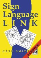 Sign Language Link; a pocket dictionary of signs 0953506959 Book Cover