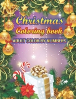 Christmas Coloring Book Adult Color By Numbers: a beautiful colouring book with Christmas designs on a black background, for gloriously vivid colours (Merry Christmas (Christmas designs on a black bac 1707209375 Book Cover