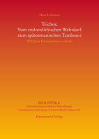 Teichos: Vom Endneolithischen Wehrdorf Zum Spatosmanischen Tambouri: 5000 Jahre Festungswesen in Attika (Philippika) 3447116145 Book Cover