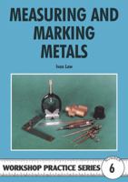 Measuring and Marking Metals 0852428413 Book Cover